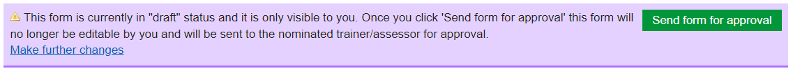 The make further changes link on a draft form